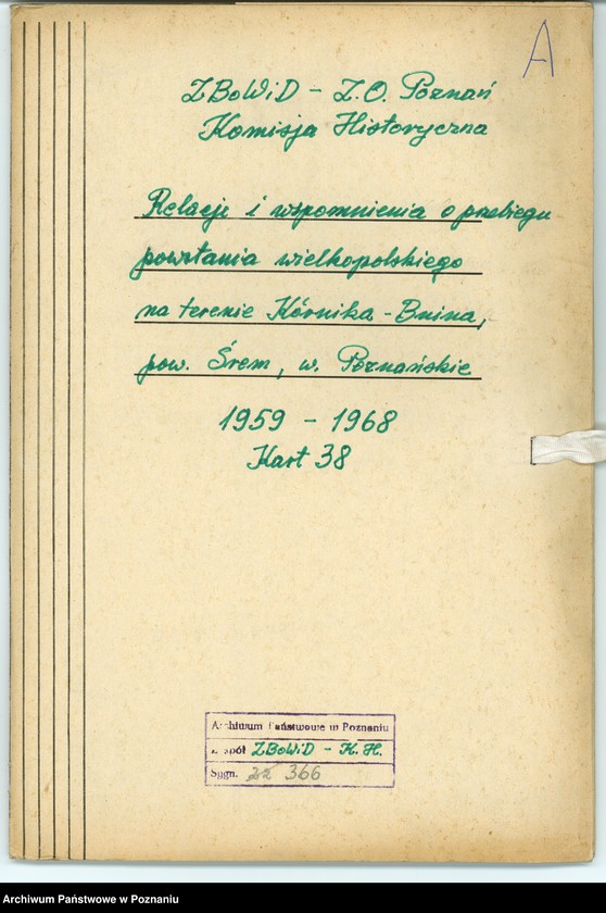 Obraz 7 z jednostki "Relacje i wspomnienia dotyczące powstania wielkopolskiego na terenie Kórnika - Bnina, powiat Śrem, województwo poznańskie."