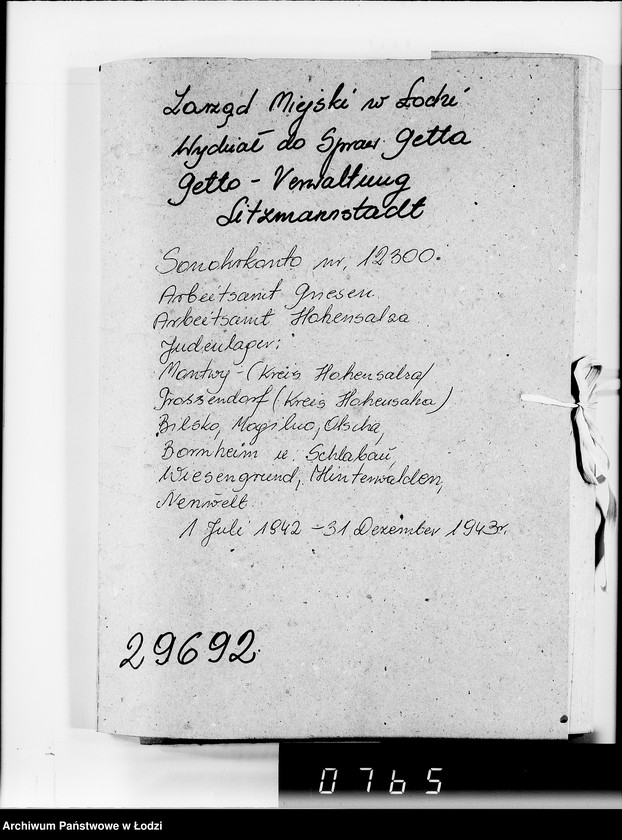 Obraz 4 z jednostki "Sonderkonto 12300. Arbeitsamt Gnesen, Arbeitsamt Hohensalza Judenlager: Montwy- (Kreis Hohensalza), Grossendorf-(Kreis Hohensalza), Bilsko, Mogilno, Olscha, Bornheim u.Schlabau, Wiesengrund, Hinterwalden, Neuwelt."