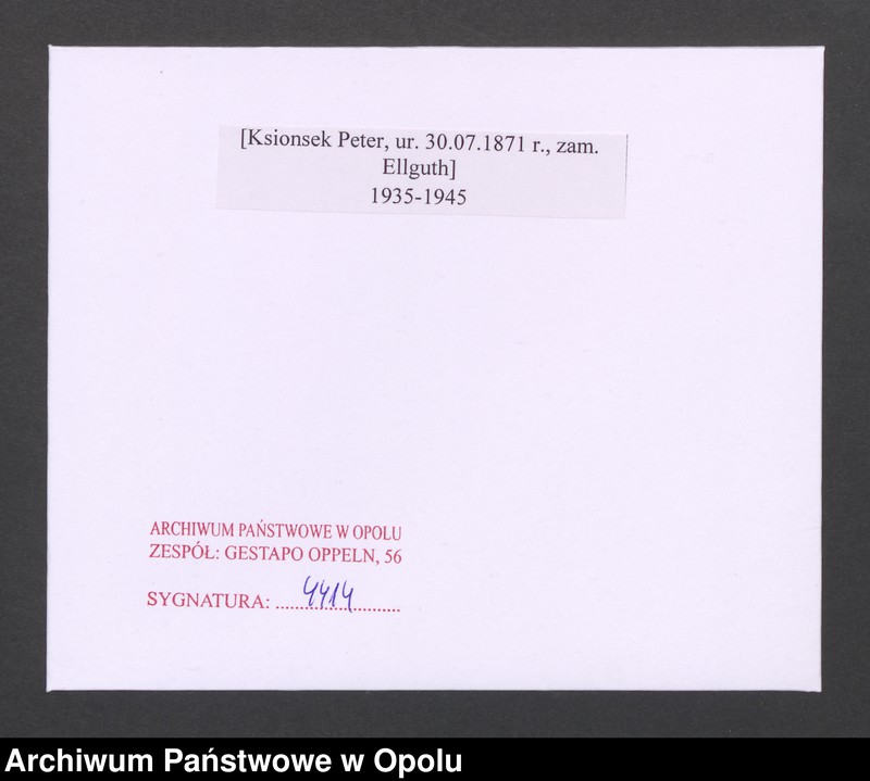 Obraz 2 z jednostki "[Ksionsek Peter, ur. 30.07.1871 r., zam. Ellguth]"