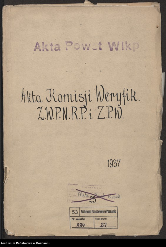 Obraz 3 z jednostki "Akta Komisji Weryfikacyjnej Związku Weteranów Powstań Narodowych Rzeczypospolitej Polski i Związku Powstańców Wielkopolskich."