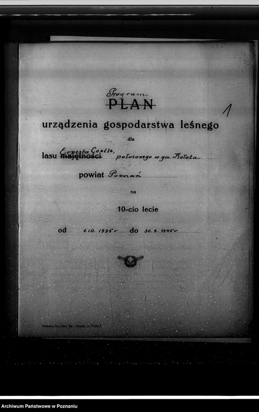Obraz 5 z jednostki "Program urządzenia gospodarstwa leśnego dla lasu Ernesta Coelle w gminie Kołata powiat poznański 1935-1945"