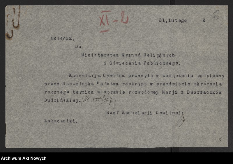 image.from.unit.number "Skrócenie rocznego terminu zapozwu w sprawach rozwodowych, rozpatrywanych przed Sądami Konsystorskimi Ewangelicko - Augsburskim i Ewangelicko - Reformowanym. Reskrypty Naczelnika Państwa, wnioski, korespondencja z Min. Wyznań Religijnych i Oświecenia Publicznego"