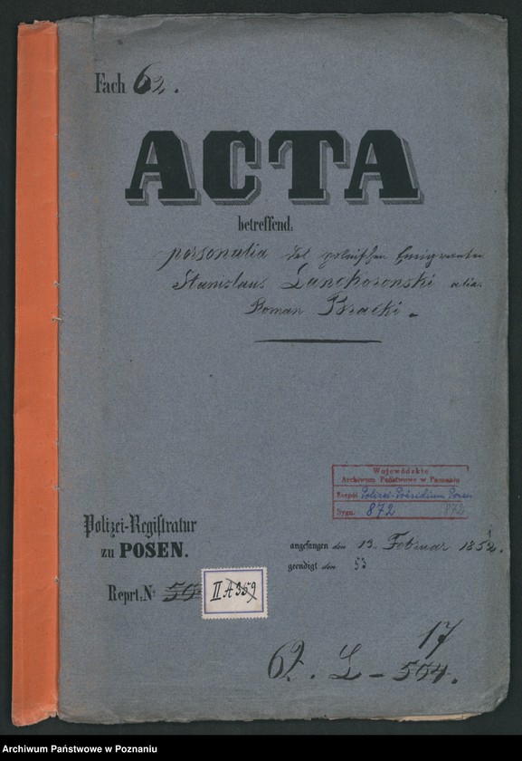 Obraz 2 z jednostki "A. betr. Stanislaus Lanckoroński alias Roman Bracki"