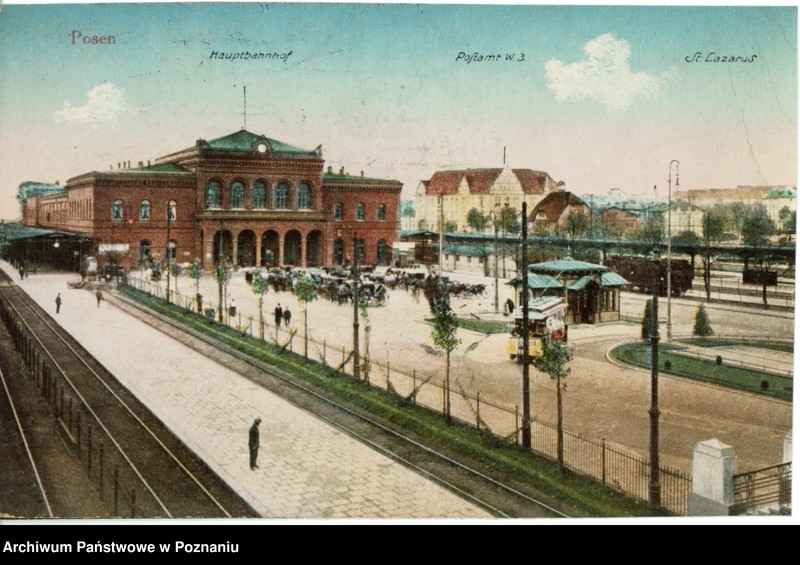 Obraz 1 z jednostki "Posen [Poznań] - Hauptbahnhof [Dworzec Główny] Postamt nr 3 [Urząd Pocztowy nr 3], St. Lazarus [Łazarz]"