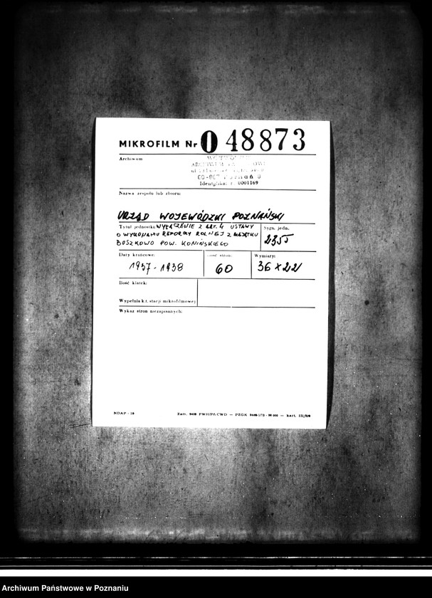 image.from.unit.number "Wyłączenie z art.. 4 ustawy o wykonaniu reformy rolnej z majątku Buszkowo powiatu konińskiego"