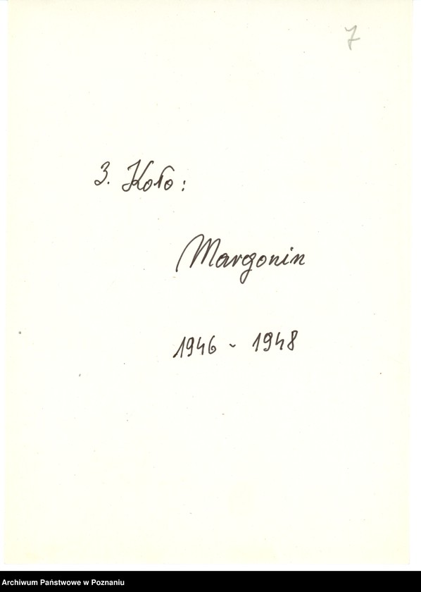 Obraz 10 z jednostki "Współdziałanie Zarządu Głównego Związku Powstańców Wielkopolskich z kołami: 1. Leszno [1947] 2. Łowyń [1946] 3. Margonin [1946-1948] 4. Miejska Górka [1949] 5. Mieszków [1946-1947] 6. Międzychód [1946-1948] 7. Mogilno [1946-1947] 8. Mosina [1946] 9. Mrocza [1947] 10. Nakło [1945-1949] 11. Oborniki [1947] 12. Osieczna [1948] 13. Ostrów Wielkopolski [1946-1947] 14. Piaski [1948] 15. Pleszew [1947-1948] 16. Podolin [1947-1948]"