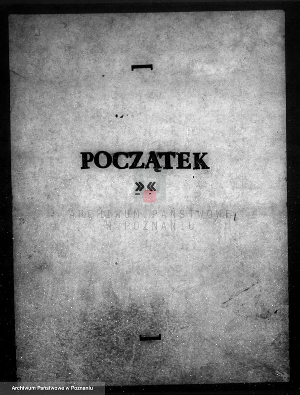 Obraz 3 z jednostki "Zatwierdzenie zakładu przemysłowego /fabryki wyrobów papierniczych firmy "Pol" w Poznaniu"