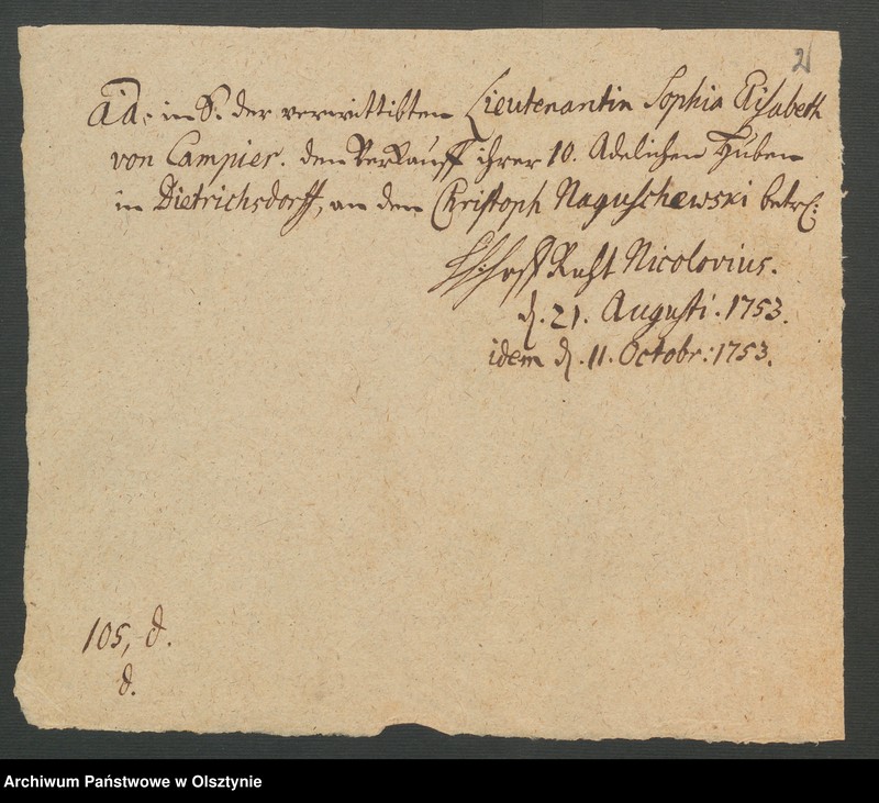 image.from.unit.number "In S. [Sachen] der verwittibten Lieutenantin Sophia Elisabeth von Campier. Den Verkauff ihrer 10 Adelichen Huben in Dietrichsdorff [Wietrzychowo] an den Christoph von Naguschewski"