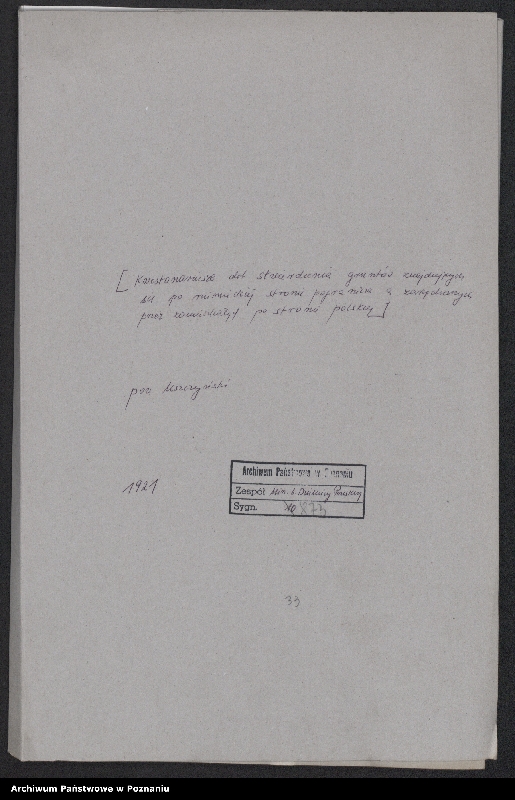 Obraz 2 z jednostki "[Kwestionariusze dotyczące stwierdzenia gruntów znajdujących się po niemieckiej stronie pogranicza a zarządzanych przez zamieszkałych po stronie polskiej] powiat leszczyński"