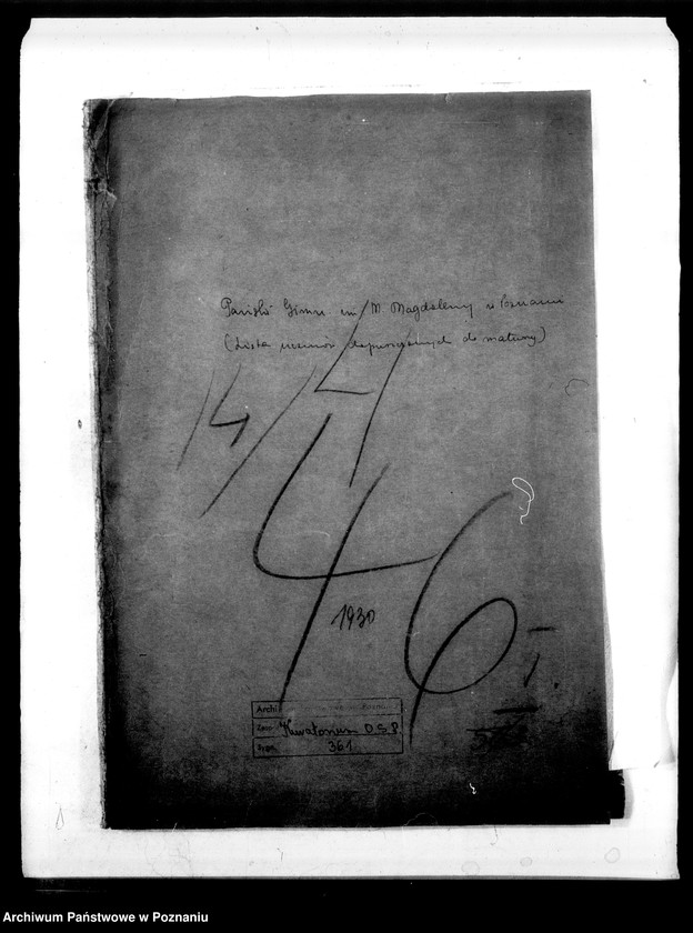 Obraz 4 z jednostki "Państwowe Gimnazjum imienia Marii Magdaleny w Poznaniu [lista uczniów dopuszczonych do matury]"