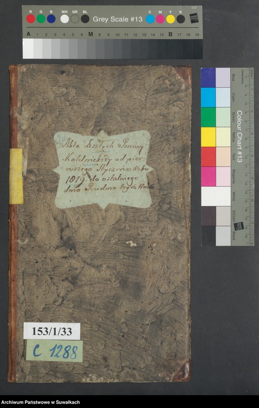 Obraz 2 z jednostki "Akta Zeszłych Gminy Kaletnickiey, od 1-go Stycznia Roku 1819 r. do ostatniego dnia Grudnia tegoż Roku"