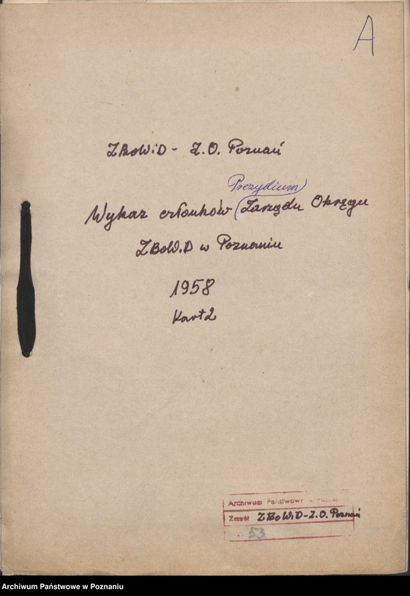 Obraz 7 z jednostki "Wykaz członków Prezydium Zarządu Okręgu Związku Bojowników o Wolność i Demokrację w Poznaniu."