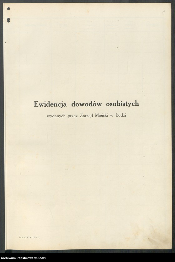 image.from.unit.number "Ewidencja dowodów osobistych wydanych przez Zarząd Miejski w Łodzi, zespół nr 3 [- nazwiska na litery Ch, H, I, J, L, Ł]"