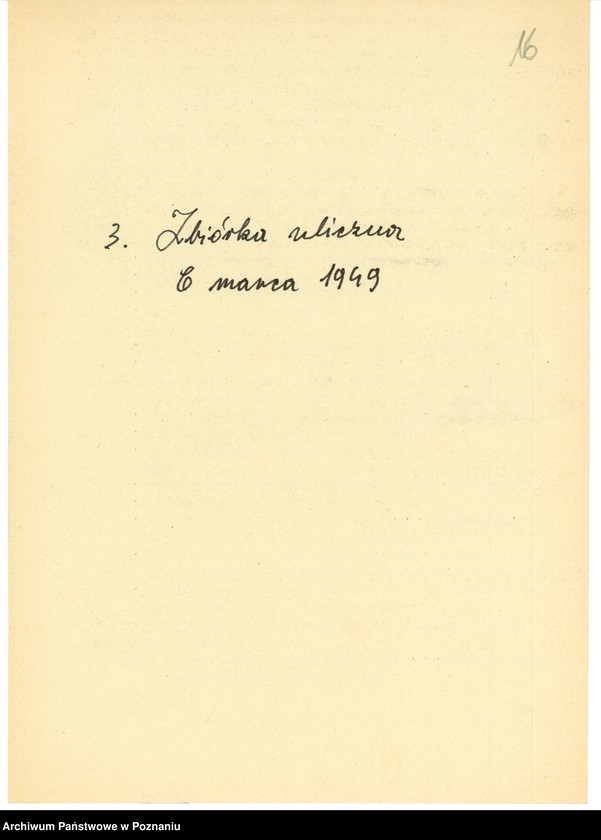 Obraz 19 z jednostki "1. Działalność Opiekuńcza Związku Powstańców Wielkopolskich. 2. Księgowość Związku Powstańców Wielkopolskich. 3. Zbiórka uliczna 6.VII. 1949 r. 4. Preliminarze budżetowe."
