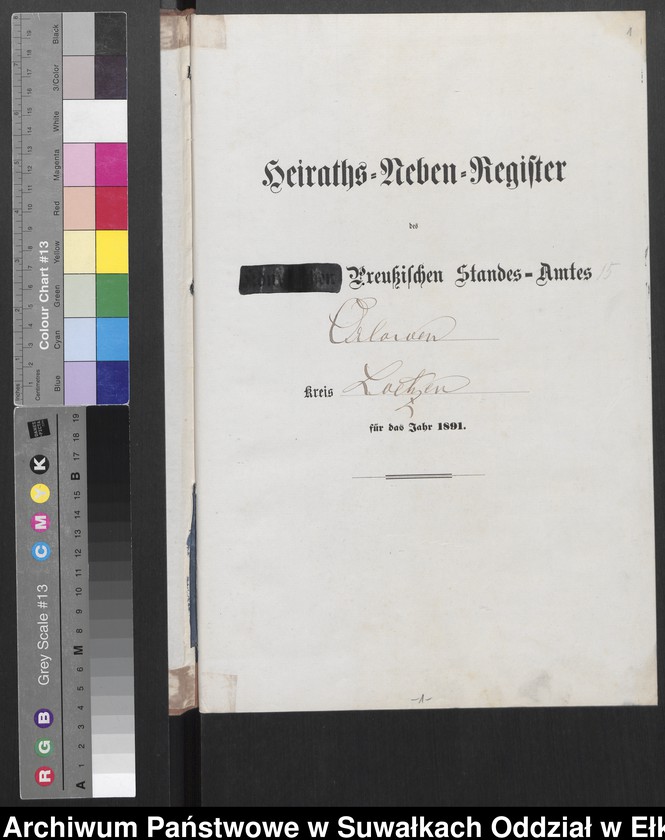 image.from.unit.number "Heiraths-Neben-Register des Preussischen Standes-Amtes Orlowen Kreis Loetzen für das Jahr 1891"