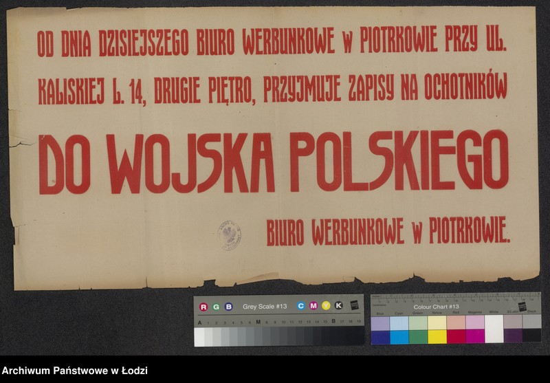 Obraz 1 z jednostki "[Afisz Biura Werbunkowego w Piotrkowie informujący o zapisach dla ochotników wstępujących do wojska]"