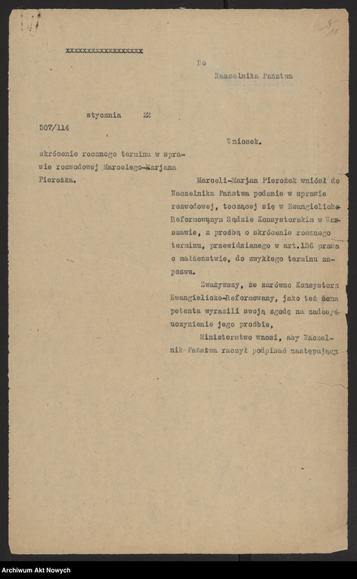 image.from.unit.number "Skrócenie rocznego terminu zapozwu w sprawach rozwodowych, rozpatrywanych przed Sądami Konsystorskimi Ewangelicko - Augsburskim i Ewangelicko - Reformowanym. Reskrypty Naczelnika Państwa, wnioski, korespondencja z Min. Wyznań Religijnych i Oświecenia Publicznego"