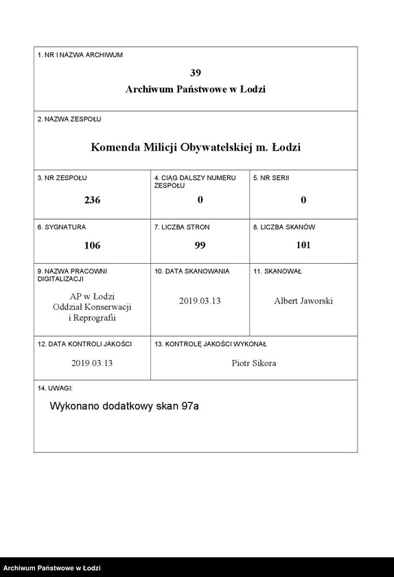 Obraz 1 z jednostki "[Akta XIII Komisariatu Milicji Obywatelskiej - protokoły i meldunki z zajść ulicznych, kradzieży, poszukiwań zaginionych]"