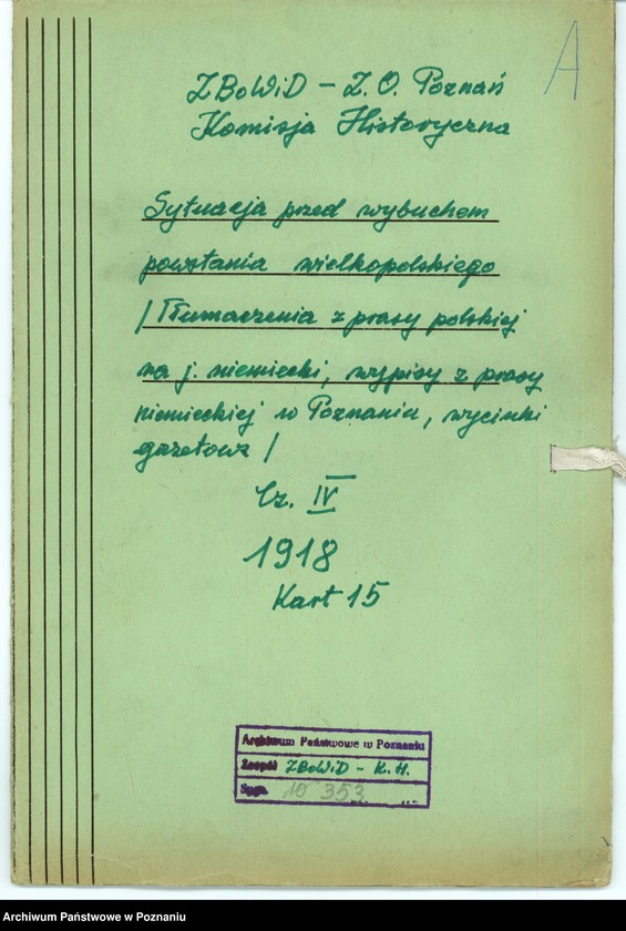 Obraz 7 z jednostki "Sytuacja przed wybuchem powstania wielkopolskiego. /Tłumaczenia z prasy polskiej na język niemiecki, wypisy z prasy niemieckiej w Poznaniu/ - część lV."