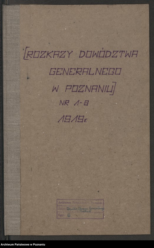 Obraz 2 z jednostki "/Rozkazy Dowództwa Okręgu Generalnego w Poznaniu/, nr 1-6."