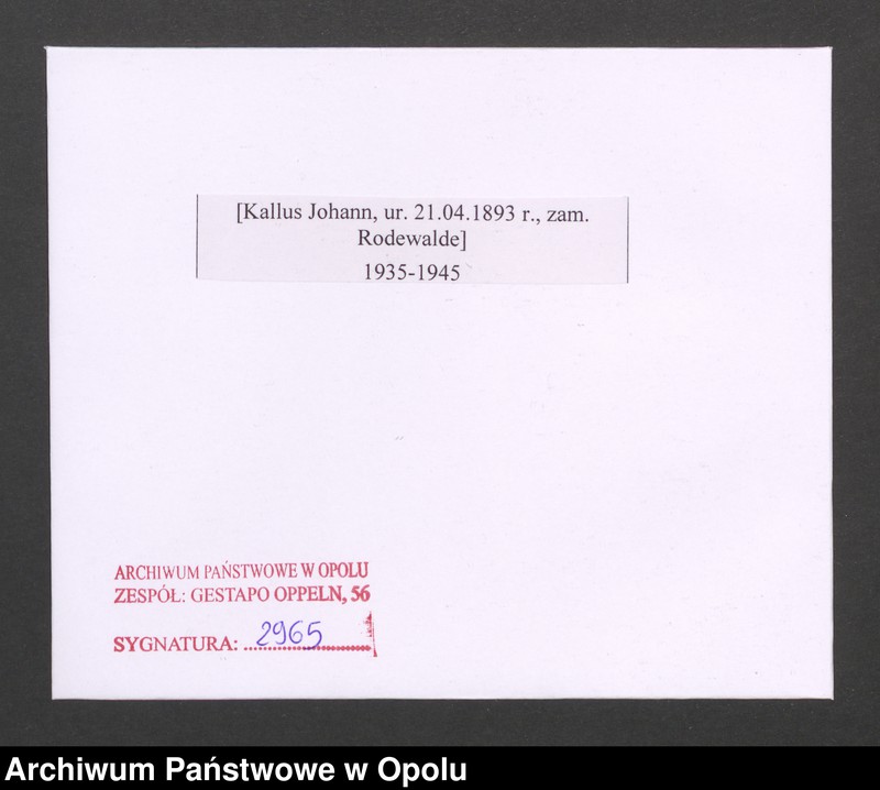 image.from.unit.number "[Kallus Johann, ur. 21.04.1893 r., zam. Rodewalde]"