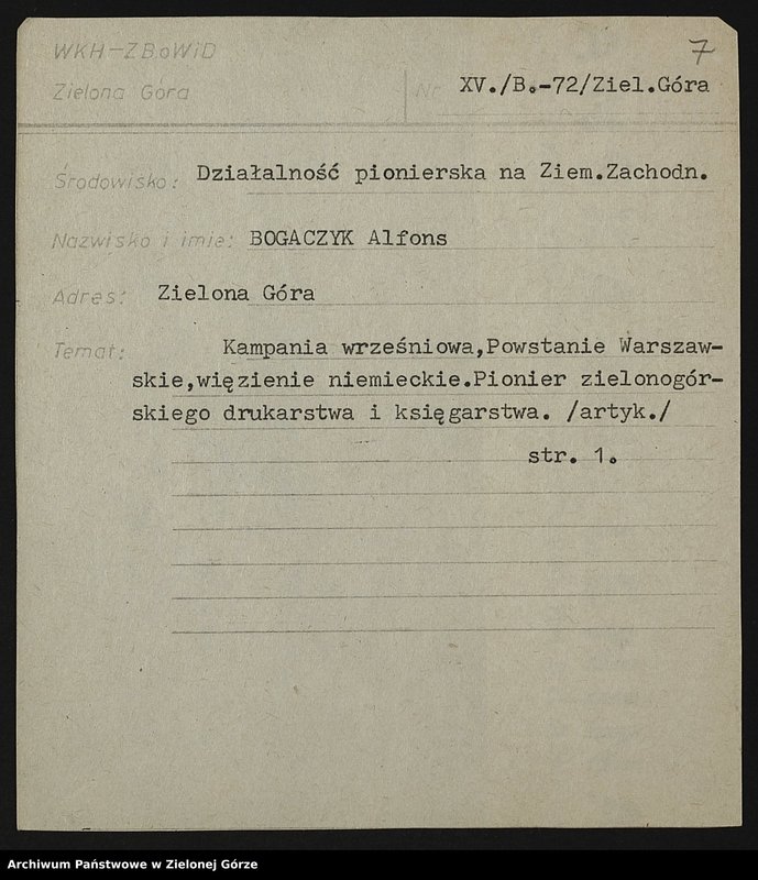 image.from.unit.number "Kartoteka członków ZBoWiD dotycząca relacji kombatantów z działalności pionierskiej na ziemiach zachodnich - XV"