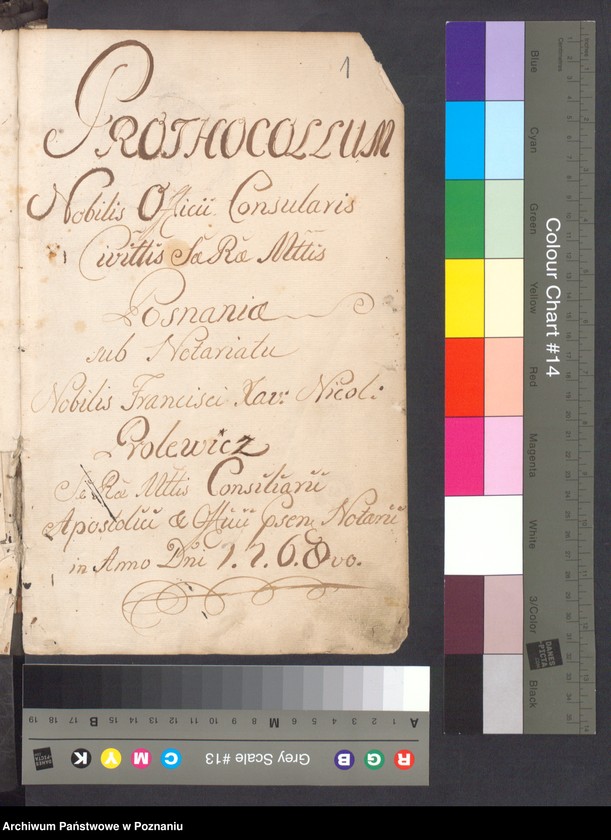Obraz 5 z jednostki "Prothocollum nobilis officii consularis civitatis SR.Mtis Posnaniae sub notariatu nobilis Francisci Xaveri Prolewicz, SR.Mtis consiliarii, apostolici et officii praesentis notarii in anno domini 1768."