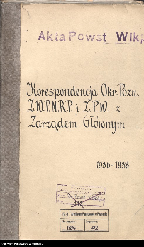 Obraz 3 z jednostki "Korespondencja Okręgu Poznańskiego Związku Weteranów Powstań Narodowych Rzeczypospolitej Polski i Związku Powstańców Wielkopolskich z Zarządem Głównym."