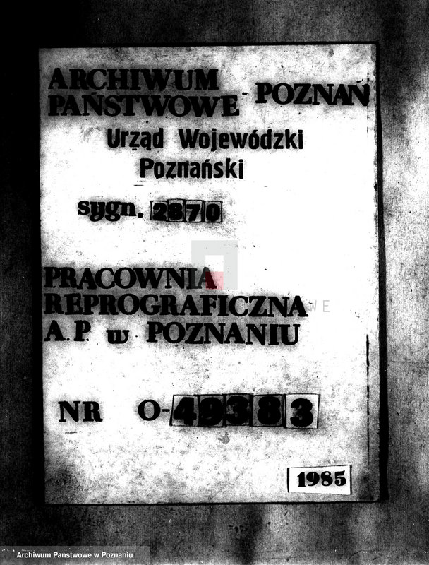 Obraz 1 z jednostki "Przymusowy wykup majątków: Stołężyn, Wapno, Panigródz i Rusiec powiatu wągrowieckiego i żnińskiego"