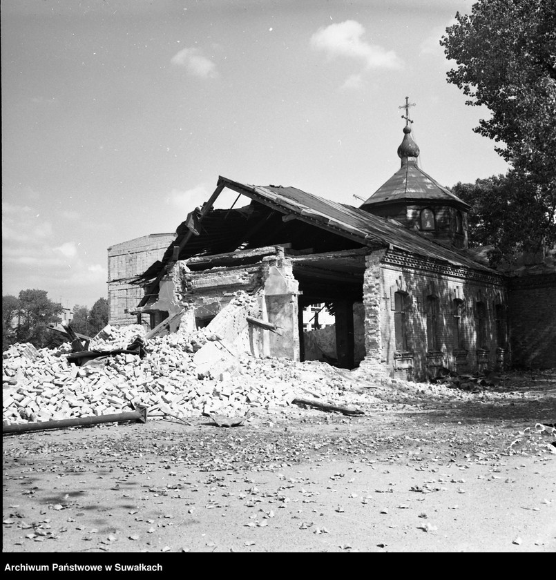 image.from.unit.number "Ruiny cerkwi przy ulicy Armii Czerwonej w Suwałkach."