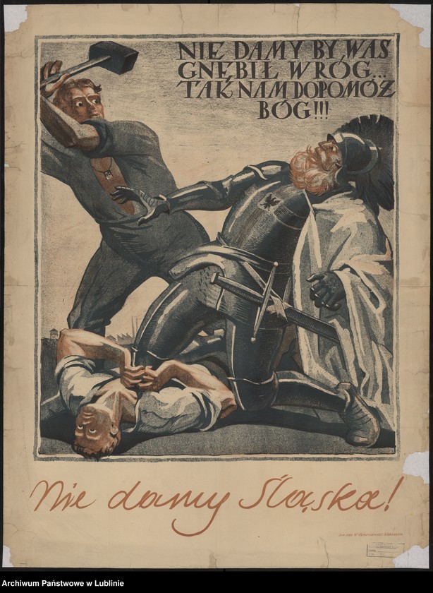 image.from.collection.number "Nie damy Śląska! - kampania propagandowa przed plebiscytem w 1921 r."