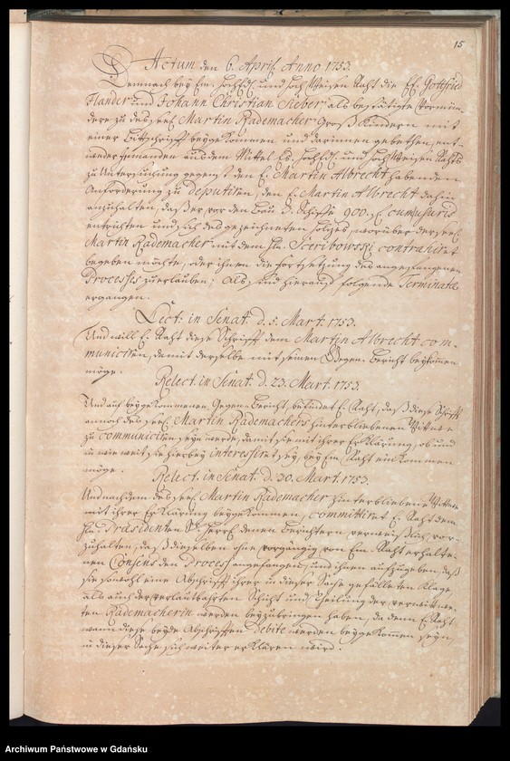 image.from.unit.number "Actum coram Officio […] Nathanaelis Godfredi Ferber Praeconsulis ac Praesidis [14.III.1753-18.III.1754] Nathanaelis Godofredi Ferber nec non Fisci Administratoris [5.VII.1753-6.XI.1753] /indeks/"