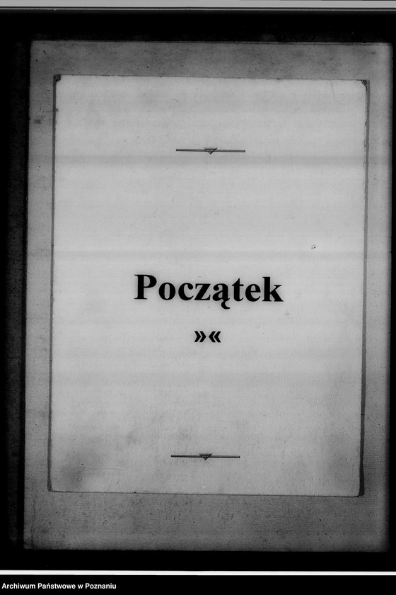 Obraz 3 z jednostki "Einziehungsprotokolle [ksiąg kościelnych] Kreis Turek [powiat turecki]"