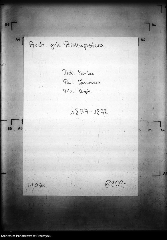 Obraz 4 z jednostki "[Kopie ksiąg metrykalnych parafii Hańczowa z filią Ropki (dekanat Gorlice)]"