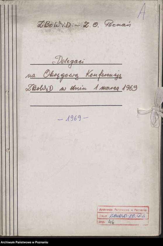 Obraz 7 z jednostki "Delegaci na Okręgową Konferencję Związku Bojowników o Wolność i Demokrację w dniu 1 marca 1969 roku , uchwała podjęta przez konferencję."