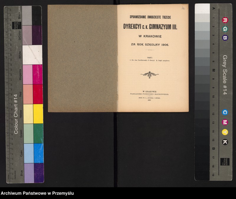 image.from.unit.number "Sprawozdanie dwudzieste trzecie Dyrekcji c.k. Gimnazjum III. w Krakowie za rok szkolny 1906"
