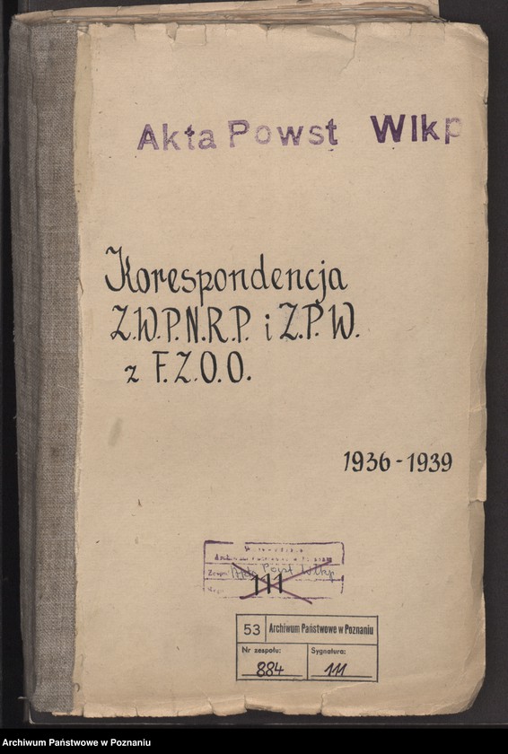 Obraz 3 z jednostki "Korespondencja Związku Weteranów Powstań Narodowych Rzeczypospolitej Polski i Związku Powstańców Wielkopolskich z F.Z.O.O."