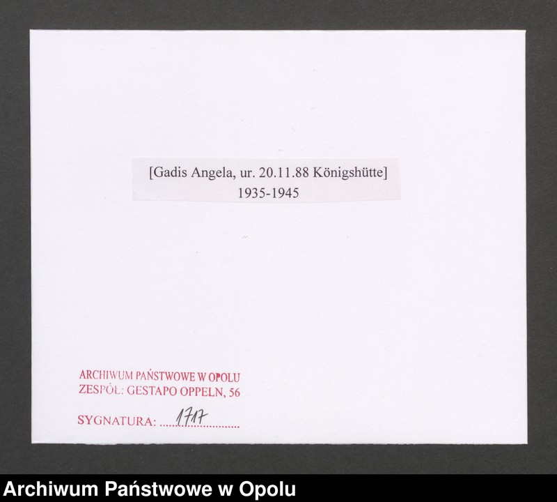 Obraz 2 z jednostki "[Gadis Angela, ur. 20.11.1888 Königshütte]"
