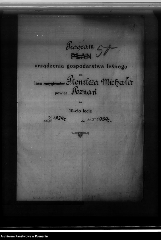 Obraz 5 z jednostki "Program urządzenia gospodarstwa leśnego dla Michała Plenzlera w gminie Wiórek powiat. poznański 1929-1939"