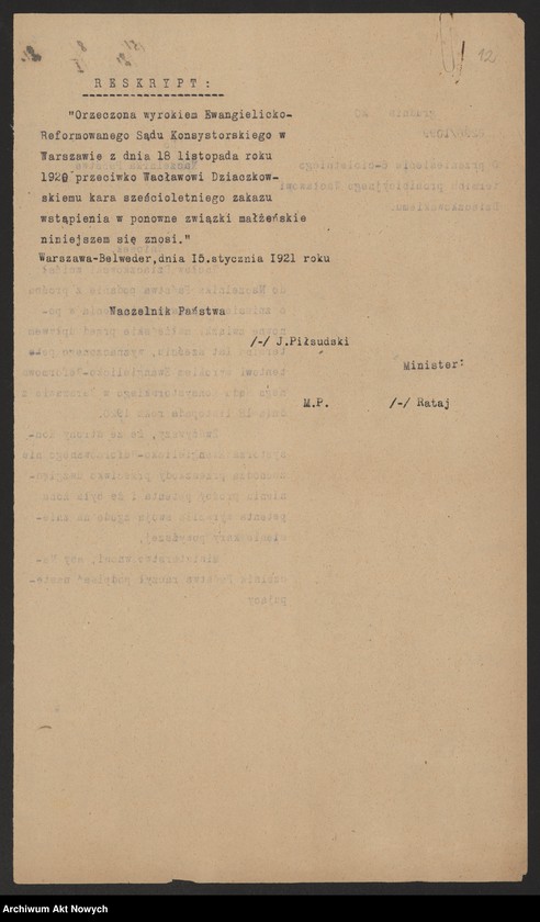 image.from.unit.number "Zniesienie wyroków Ewangelickich Sądów Konsystorskich: Augsburskiego i Reformowanego, o sześcioletnim terminie zakazu wstąpienia w ponowne związki małżeńskie oraz zakazu 10 miesięcznego.Reskrypty Naczelnika Państwa, wnioski, korespondencja z Min. Wyznań Religijnych i Oświecenia Publicznego"