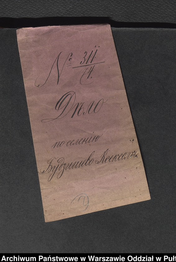 image.from.unit.number "O urządzaniu chłopów byłej rządowej wsi Budziszewo, gm. Szulborze Koty wchodzącej w skład prywatnej własności Obryte należące do Feliksowi Składowskiemu"