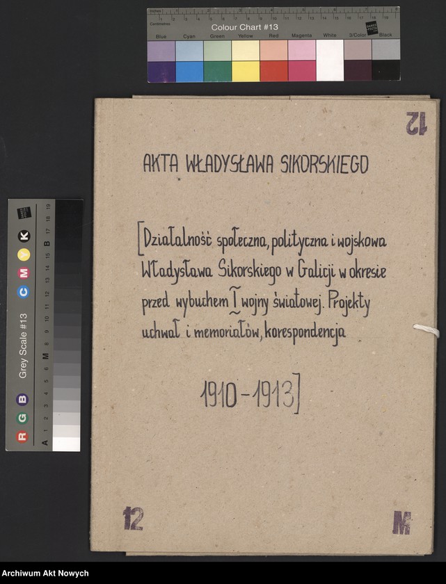 image.from.unit.number "Działalność społeczna, polityczna, i wojskowa Władysława Sikorskiego w Galicji w okresie przed wybuchem I wojny światowej. Projekty uchwał i memoriałów, korespondencja."