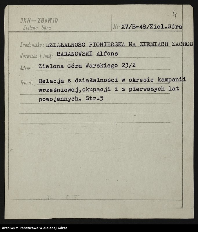 image.from.unit.number "Kartoteka członków ZBoWiD dotycząca relacji kombatantów z działalności pionierskiej na ziemiach zachodnich - XV"