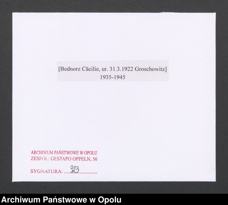 image.from.unit.number "[Bednorz Cäcilie, ur. 31.3.1922 Groschowitz]"