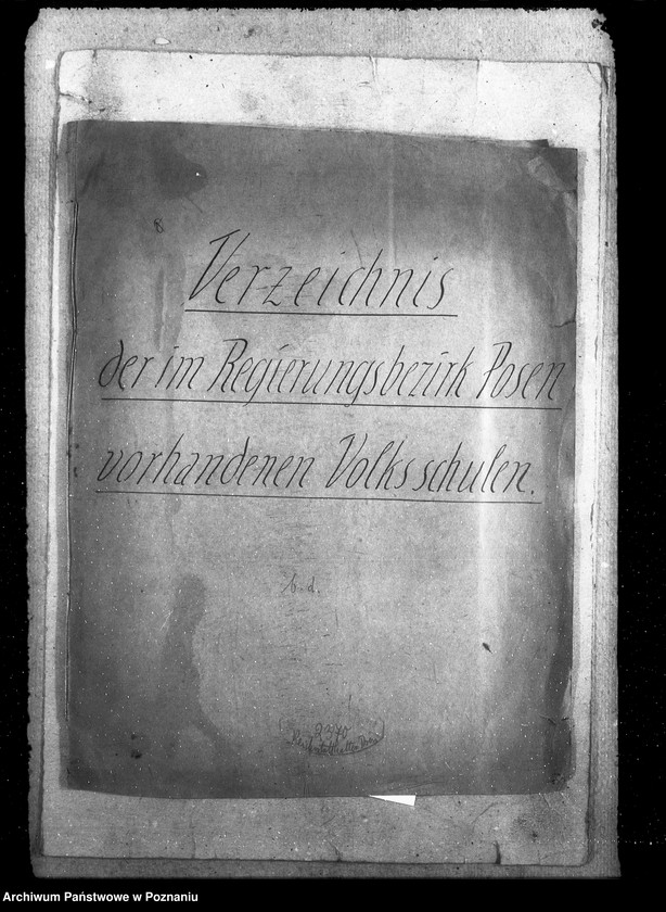 Obraz 4 z jednostki "Vorzeichnis der im Regierungsbezirk Posen vorhandenen Volksschulen"