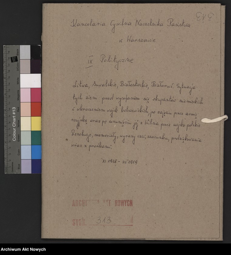 image.from.unit.number "Litwa, Suwalskie, Białostockie, Białoruś. Sytuacja tych ziem przed wycofaniem się okupantów niemieckich i wkroczeniem wojsk bolszewickich, po zajęciu przez armię rosyjską oraz po usunięciu jej z Wilna przez wojsko polskie. Rezolucje, memoriały, wyrazy czci, szacunku, podziękowania wraz z prośbami."