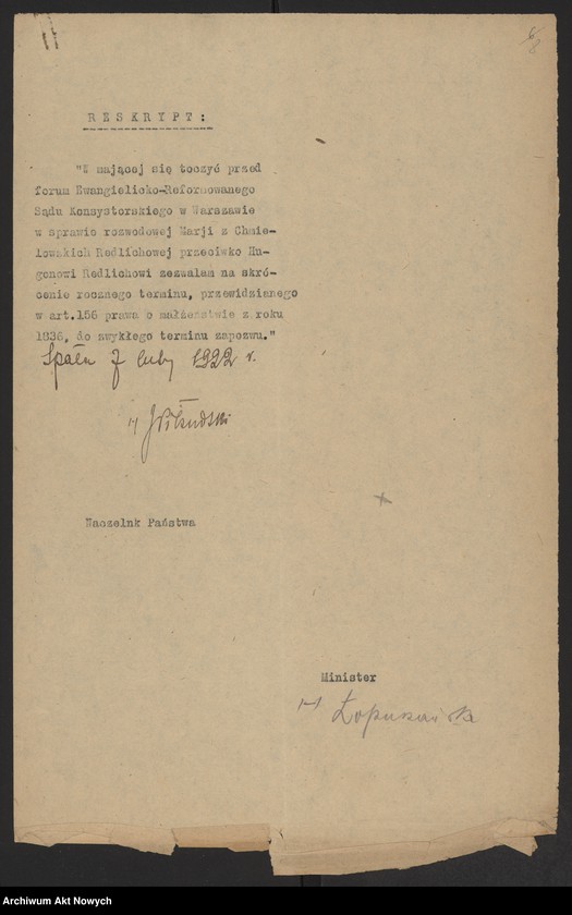 image.from.unit.number "Skrócenie rocznego terminu zapozwu w sprawach rozwodowych, rozpatrywanych przed Sądami Konsystorskimi Ewangelicko - Augsburskim i Ewangelicko - Reformowanym. Reskrypty Naczelnika Państwa, wnioski, korespondencja z Min. Wyznań Religijnych i Oświecenia Publicznego"