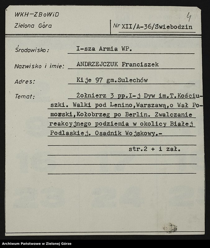 image.from.unit.number "Kartoteka członków ZBoWiD dotycząca relacji kombatantów biorących udział w walkach I i II Armii Wojska Polskiego - XII"