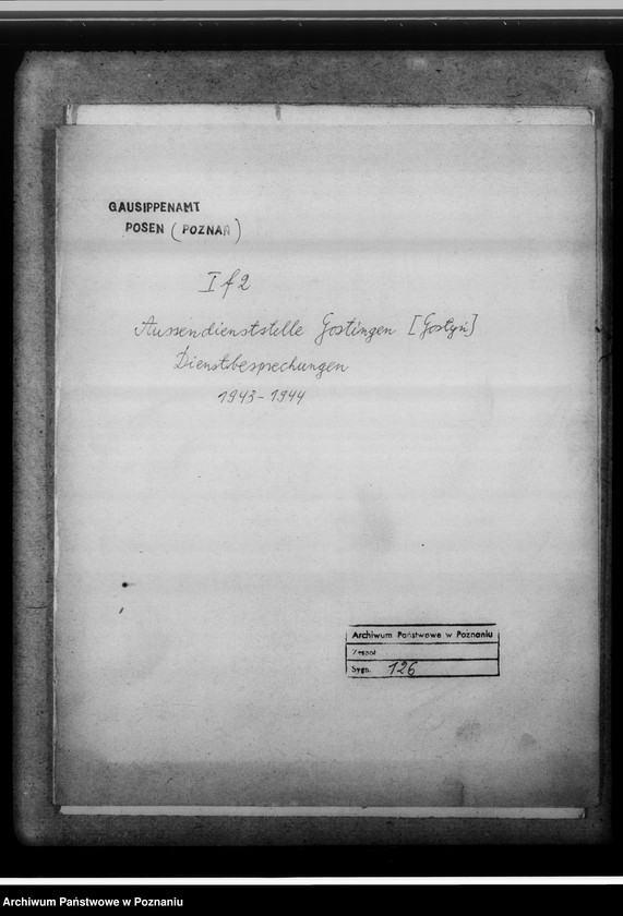 Obraz 4 z jednostki "Aussendienststelle Gostingen [Gostyń]. Dienstbesprechungen"