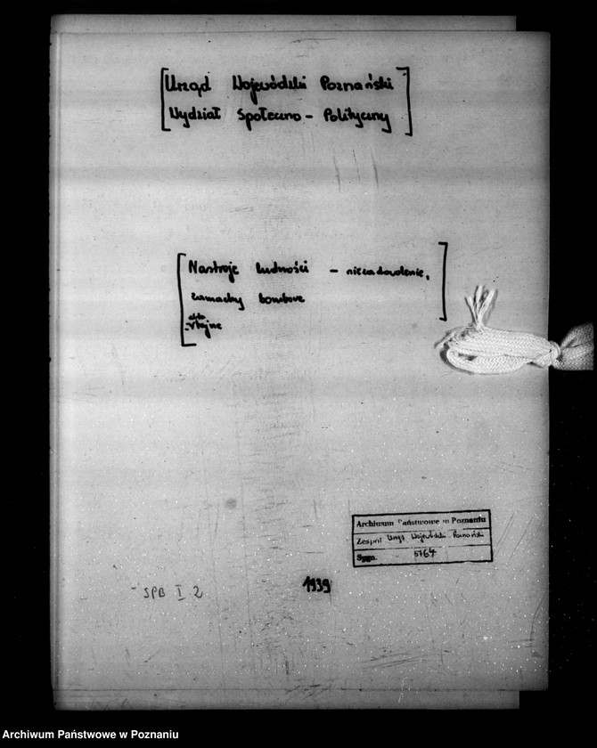 Obraz 4 z jednostki "/Nastroje ludności- niezadowolenie, zamachy bombowe- akta tajne/"